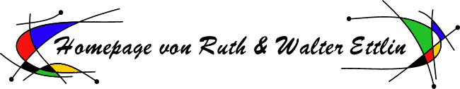 Homepage von Ruth & Walter Ettlin